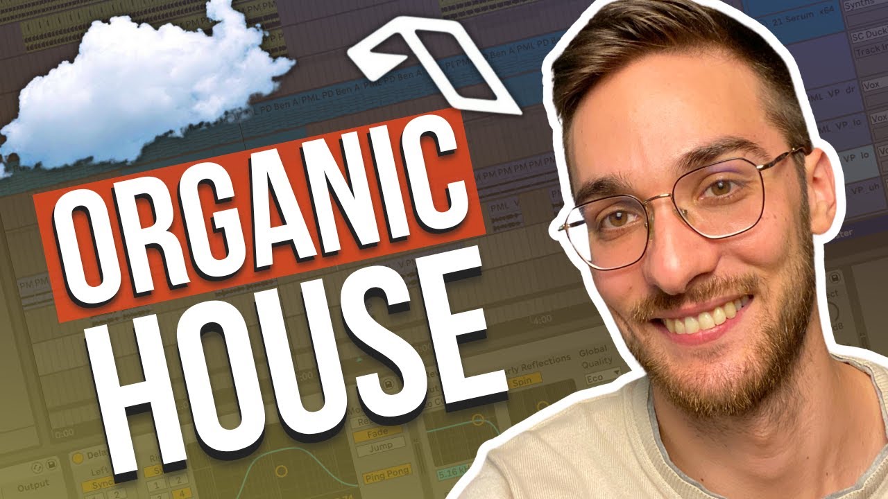 Organic House from Scratch: Beginner's Guide + Free Sound Pack!