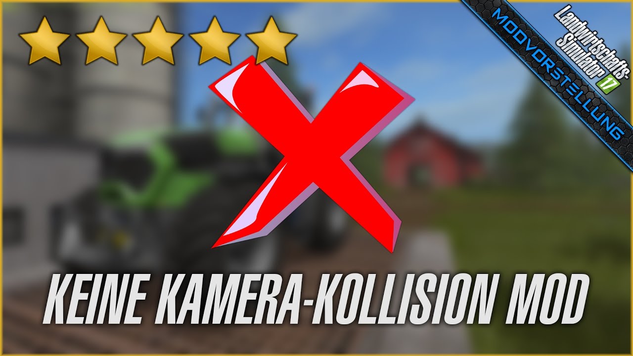 LS 17 Modvorstellung #005 ★ Kamerakollision deaktivieren MOD