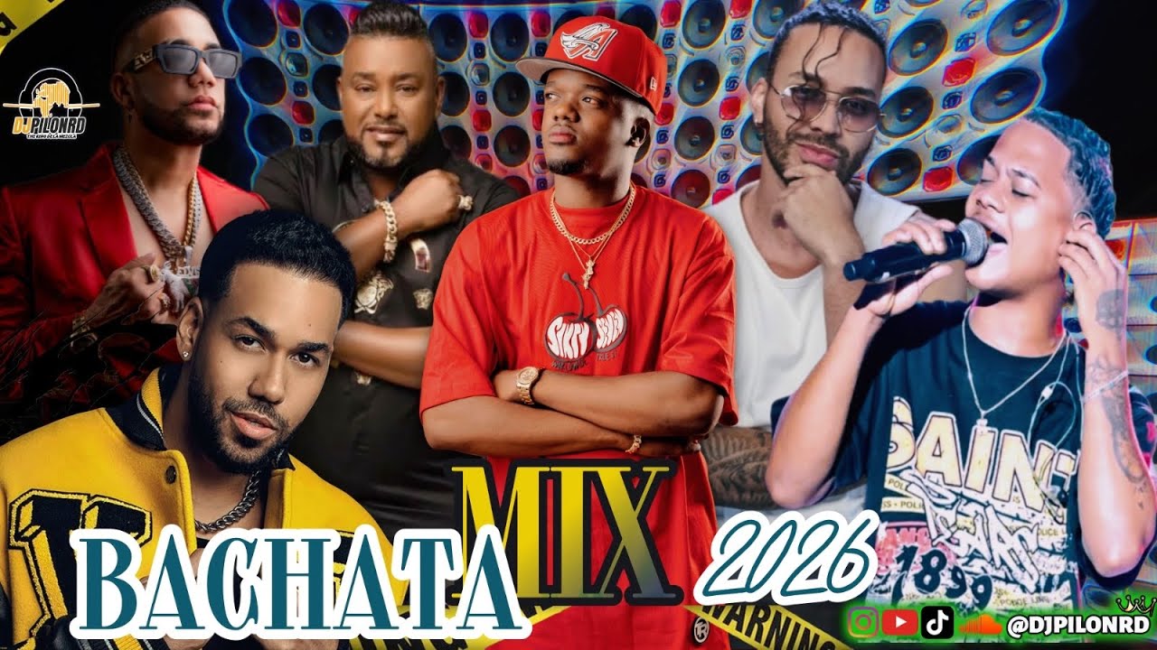 MIX BACHATA 2026 | Grande &Eacute;xito |DJPILONRD !!!