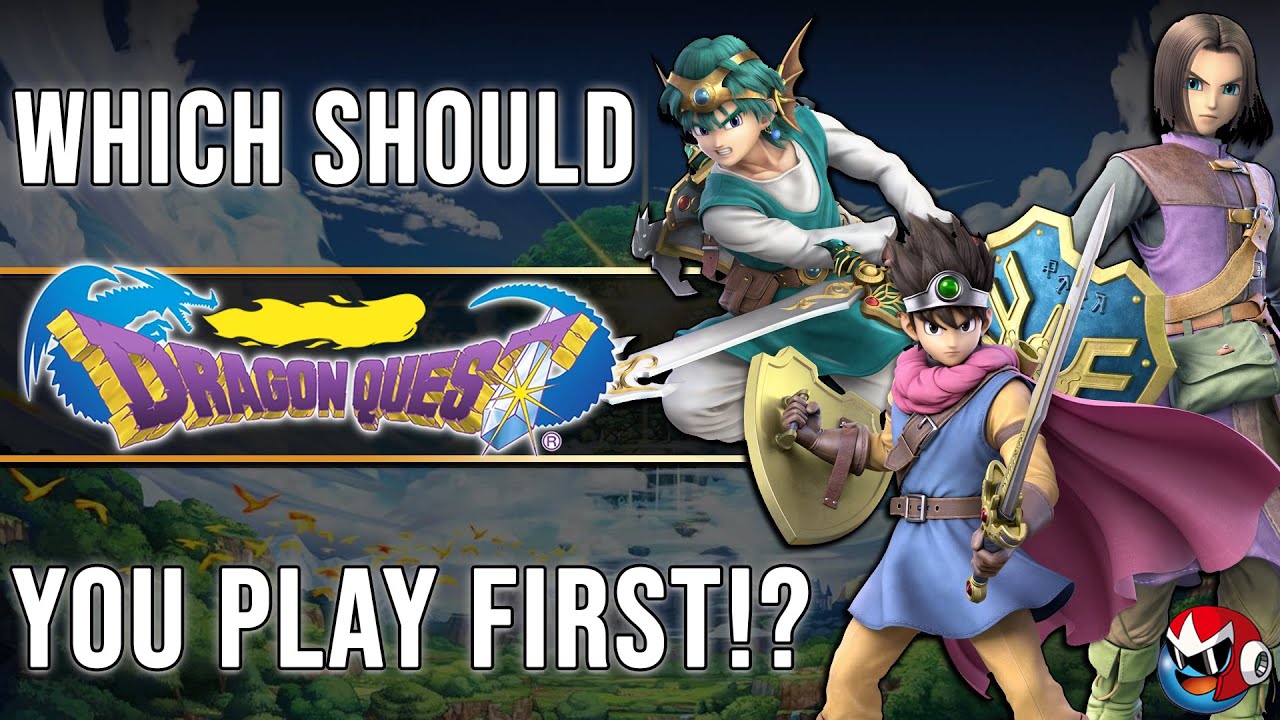 Which Dragon Quest Should YOU Play First - A Guide & Retrospective To The Series ~1000 Sub Special