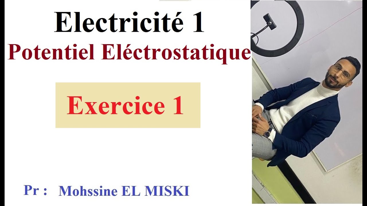 Électricité 1 : Potentiel Electrostatique Exercice 1