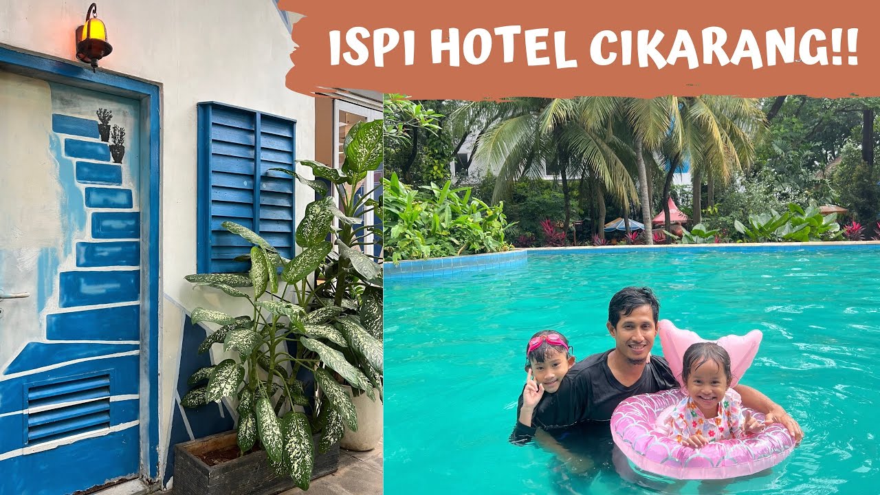 ISPI HOTEL CIKARANG‼️ FREE AKSES KE MATADOR WATERPARK
