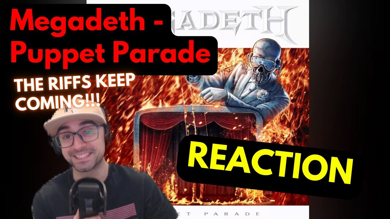 Puppet Parade (Megadeth) REACTION (A Bit Emotional xD) by Mouth Drummer MxD