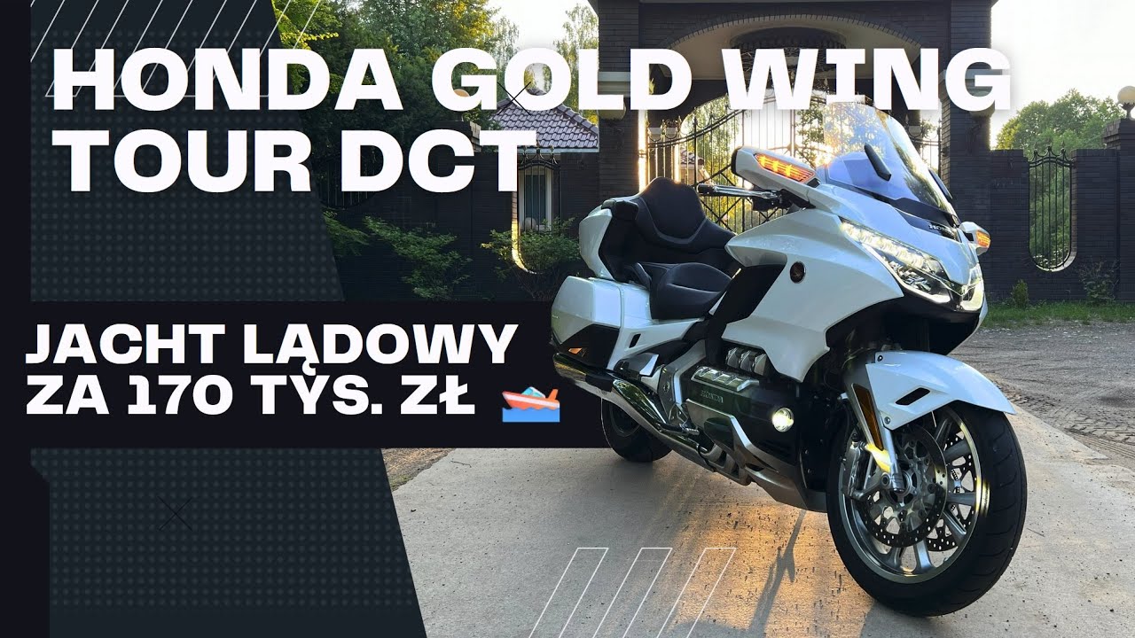 Honda Gold Wing Tour DCT 🚤 Recenzja | Test | Opinia | Pierwsze wrażenia