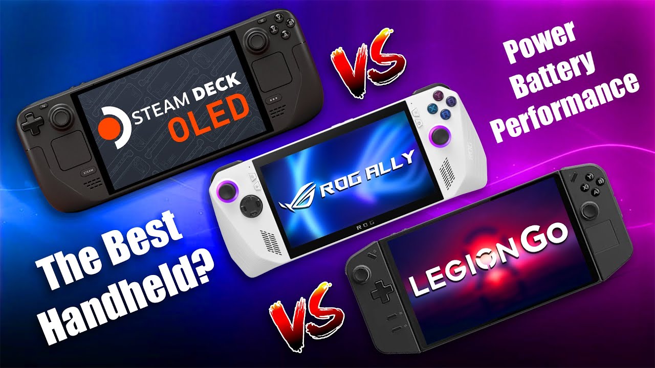 The Best Handheld Is&hellip; Steam Deck OLED Vs ROG Ally Vs Legion Go