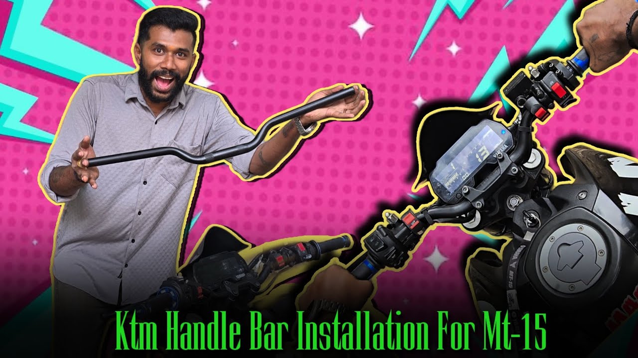 KTM Handle Bar Installation For MT-15 For Tamil