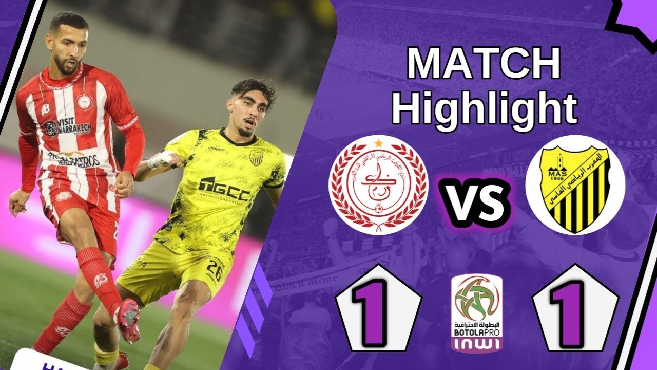 ملخص مباراة المغرب الفاسي ضد الكوكب المراكشي | أهداف المغرب الفاسي و الكوكب المراكشي 1-1