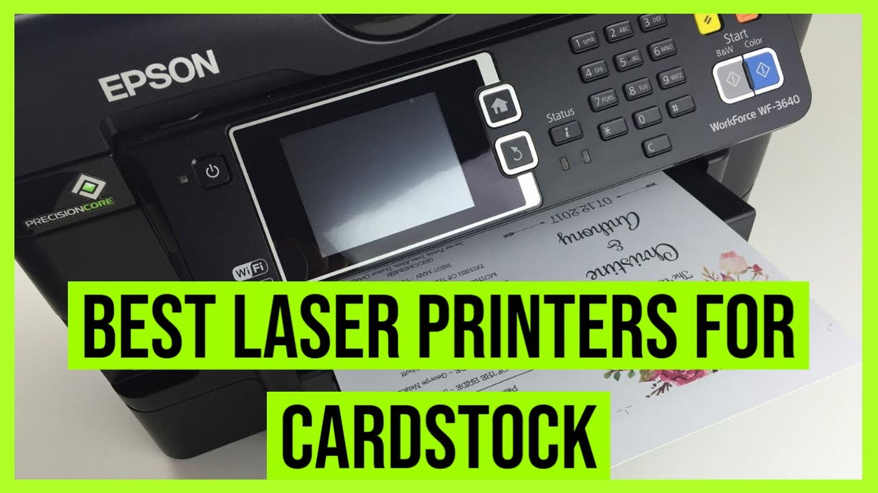 Best Laser Printers for Cardstock in 2020