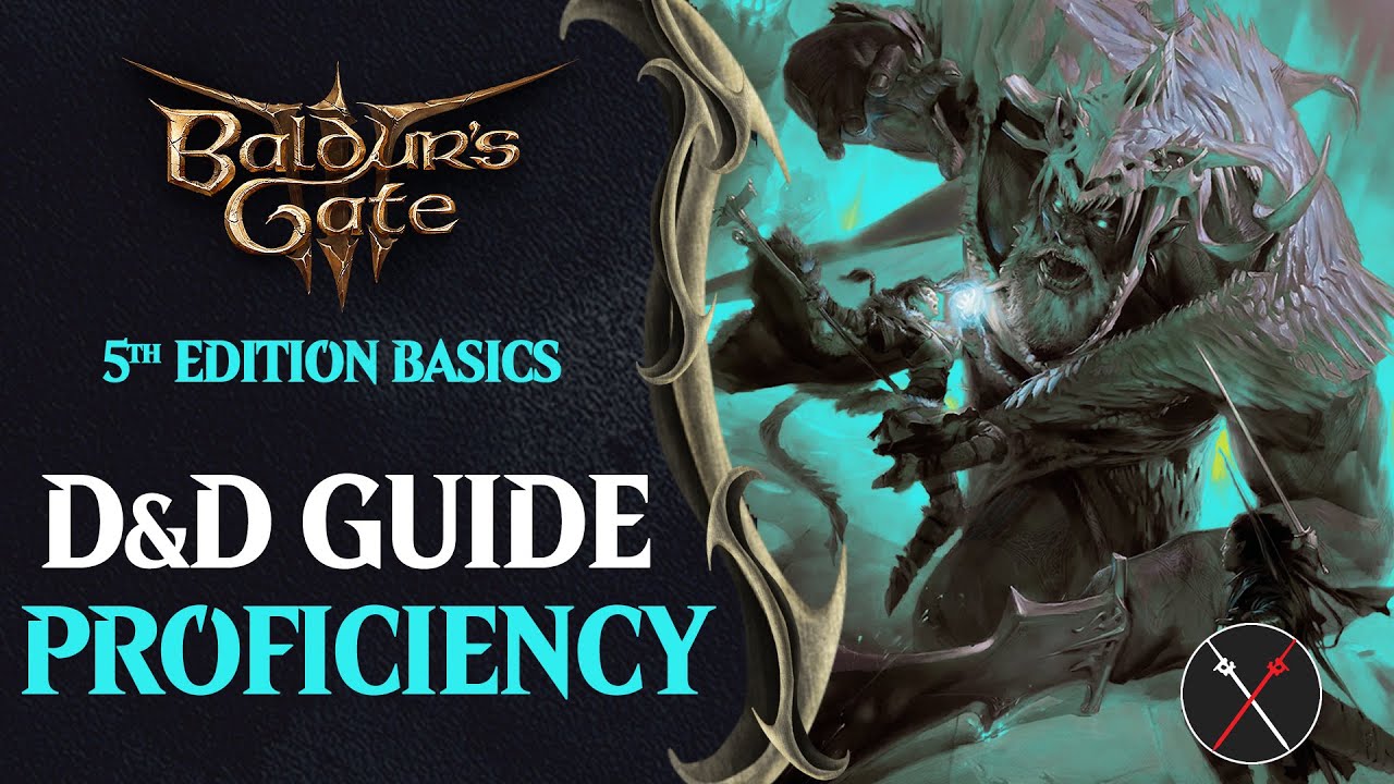Baldur&rsquo;s Gate 3: 5th Edition D&D &ndash; Proficiency, Skills & Advantage/Disadvantage