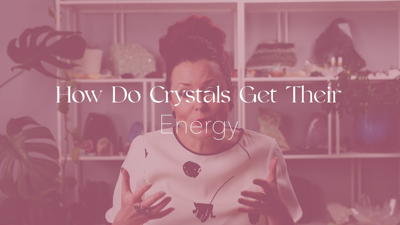 How Do Crystals Get Their Energy?