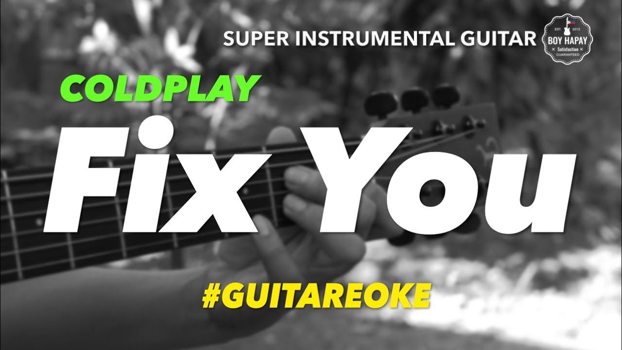 Coldplay Fix You instrumental guitar karaoke cover with lyrics