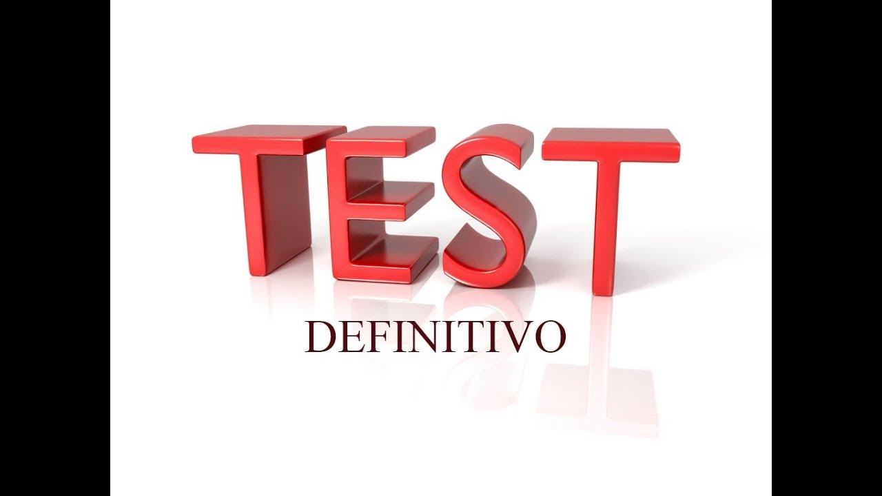 Test definitivo