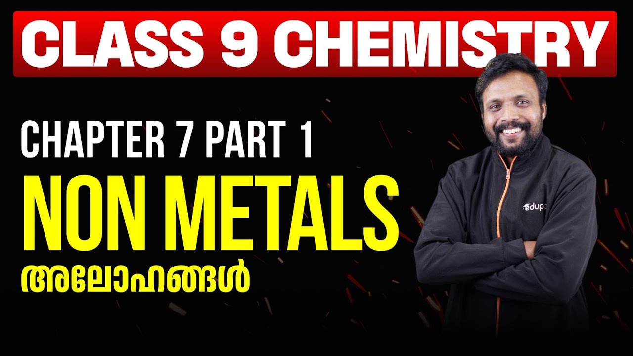 Non Metals Class 9 Chemistry Chapter 7 Part 1 Eduport Class 9 അലോഹങ്ങൾ | Eduport Class 9