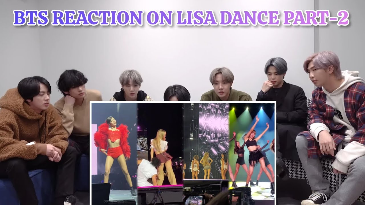 BTS Reacts to LISA’s Dance Performance 😩🔥 | BTS Shocked Reaction | BLACKPINK Lisa Dance | Part-2