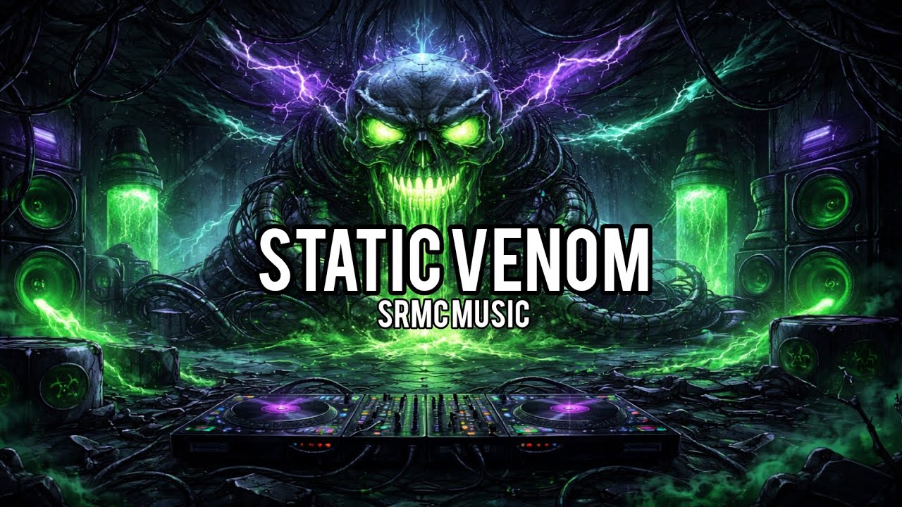 Static Venom – SRMC Music | Trap Songs