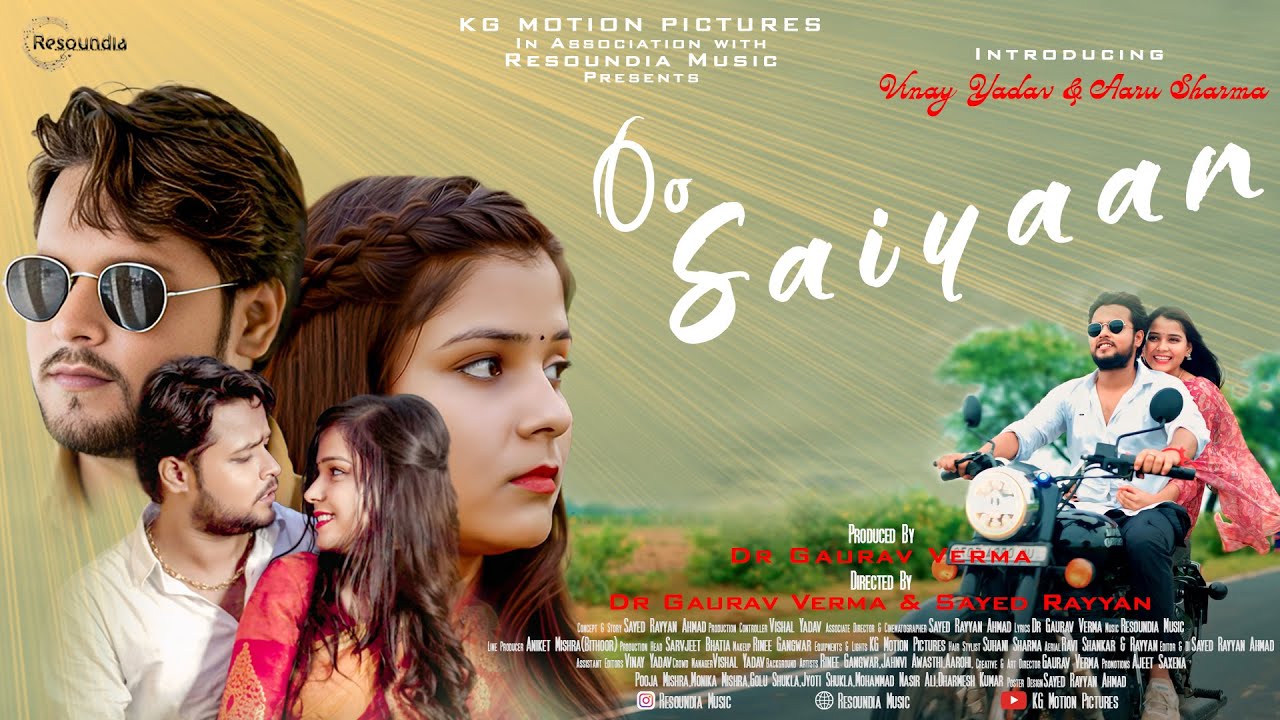 Oo Saiyaan II Official Music Video II Vinay Yadav II Aaru Sharma II Dr Gaurav Verma II Sayed Rayyan