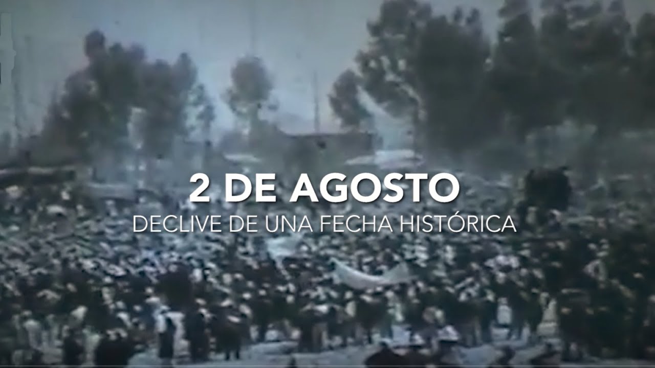 2 de agosto, declive de una fecha histórica