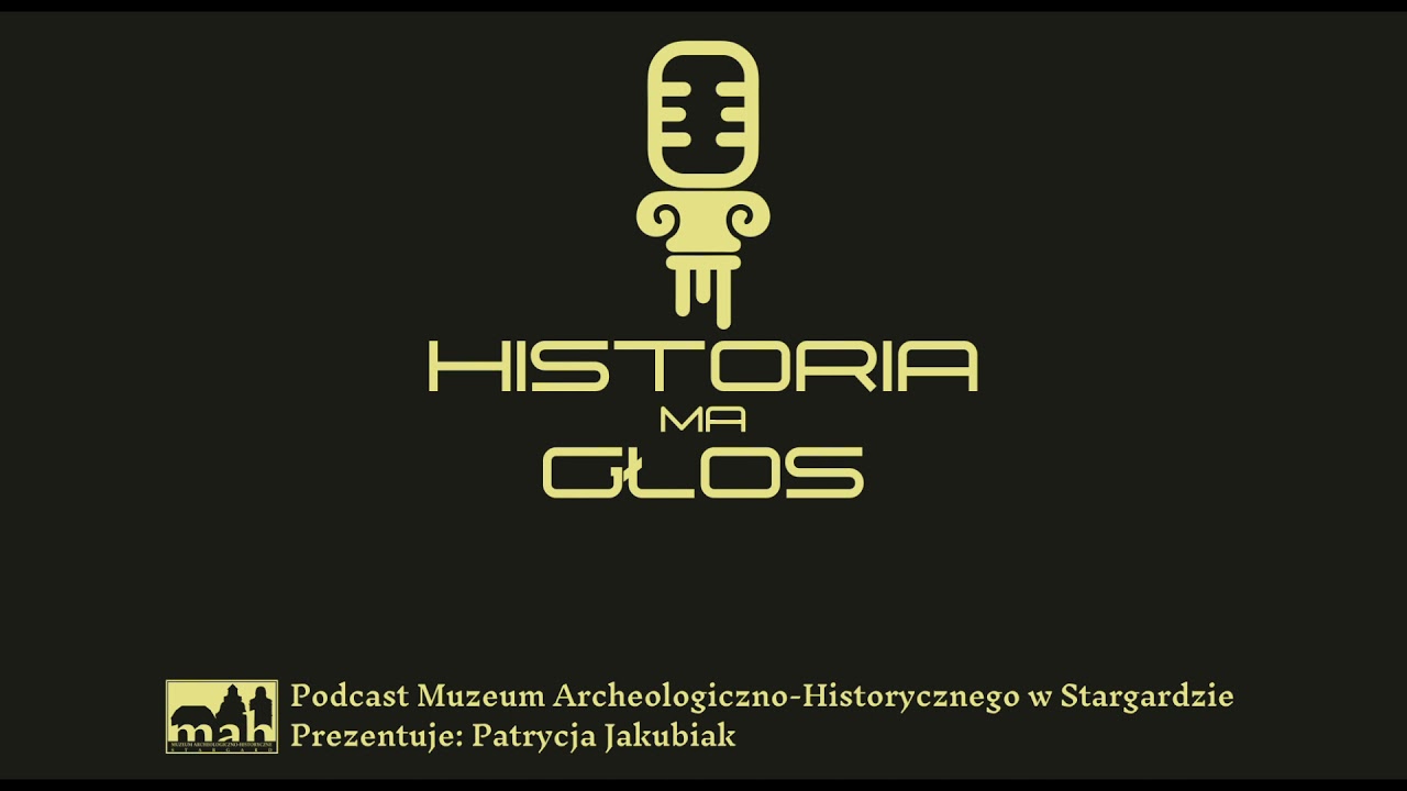 Historia ma głos - podcast Muzeum Archeologiczno-Historycznego w Stargardzie. Odc 1 Praca archeologa