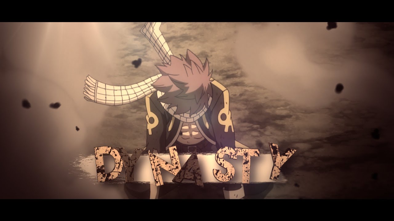 FAIRY TAIL 「AMV」- Igneel's Death | Dynasty