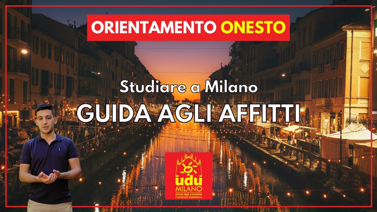 GUIDA AGLI AFFITTI - Studiare a Milano - Orientamento Onesto