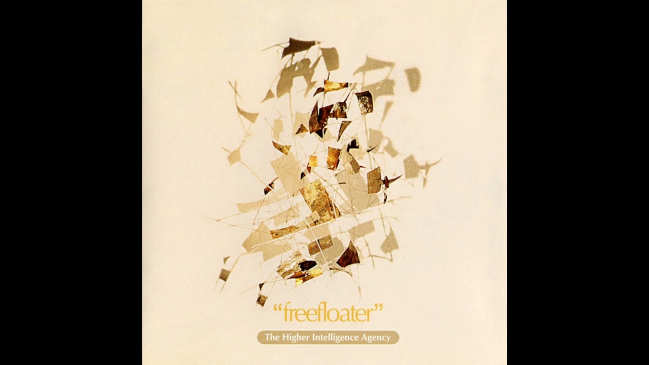 The Higher Intelligence Agency &ndash; Freefloater (Beyond, 1995)