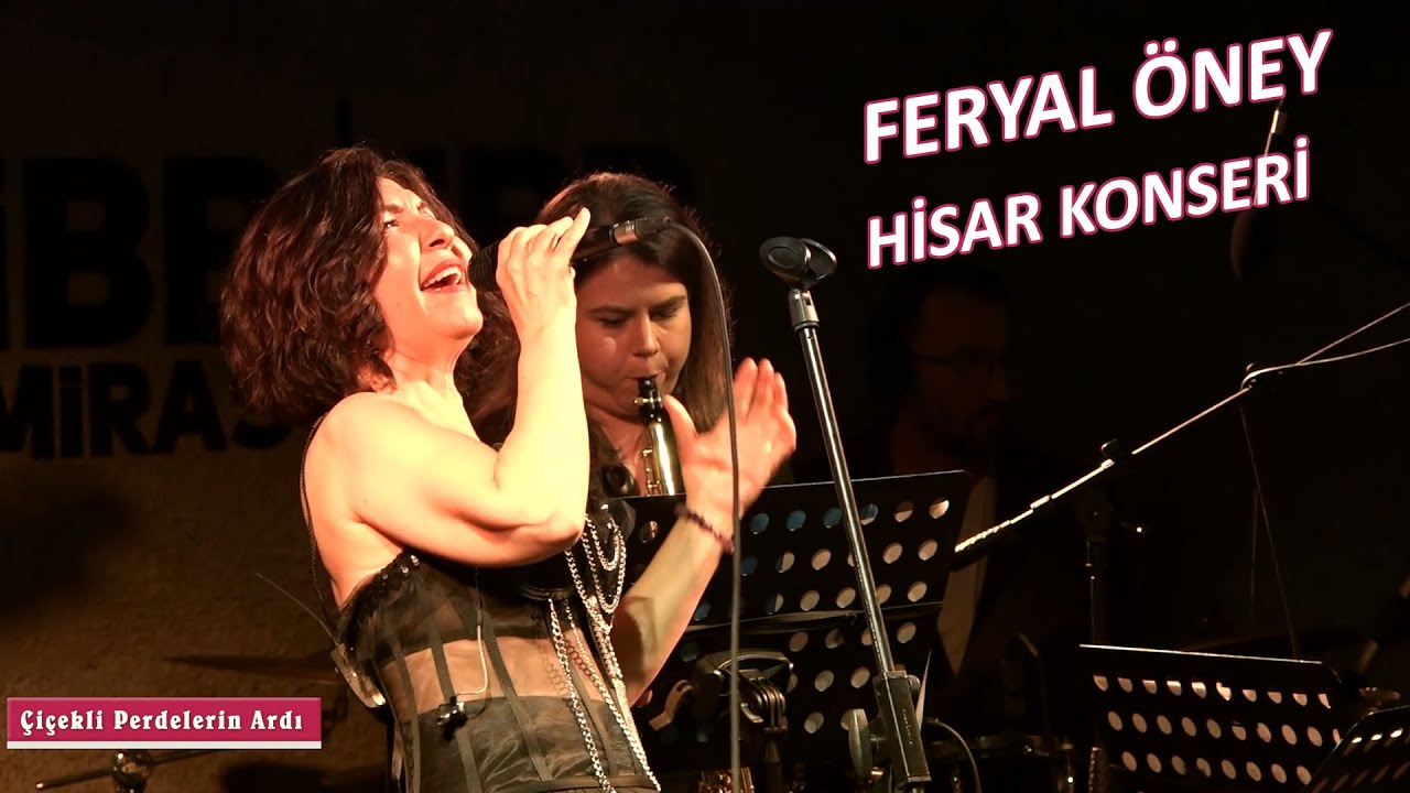 Çiçekli Perdelerin Ardı | Feryal Öney Hisar Konseri