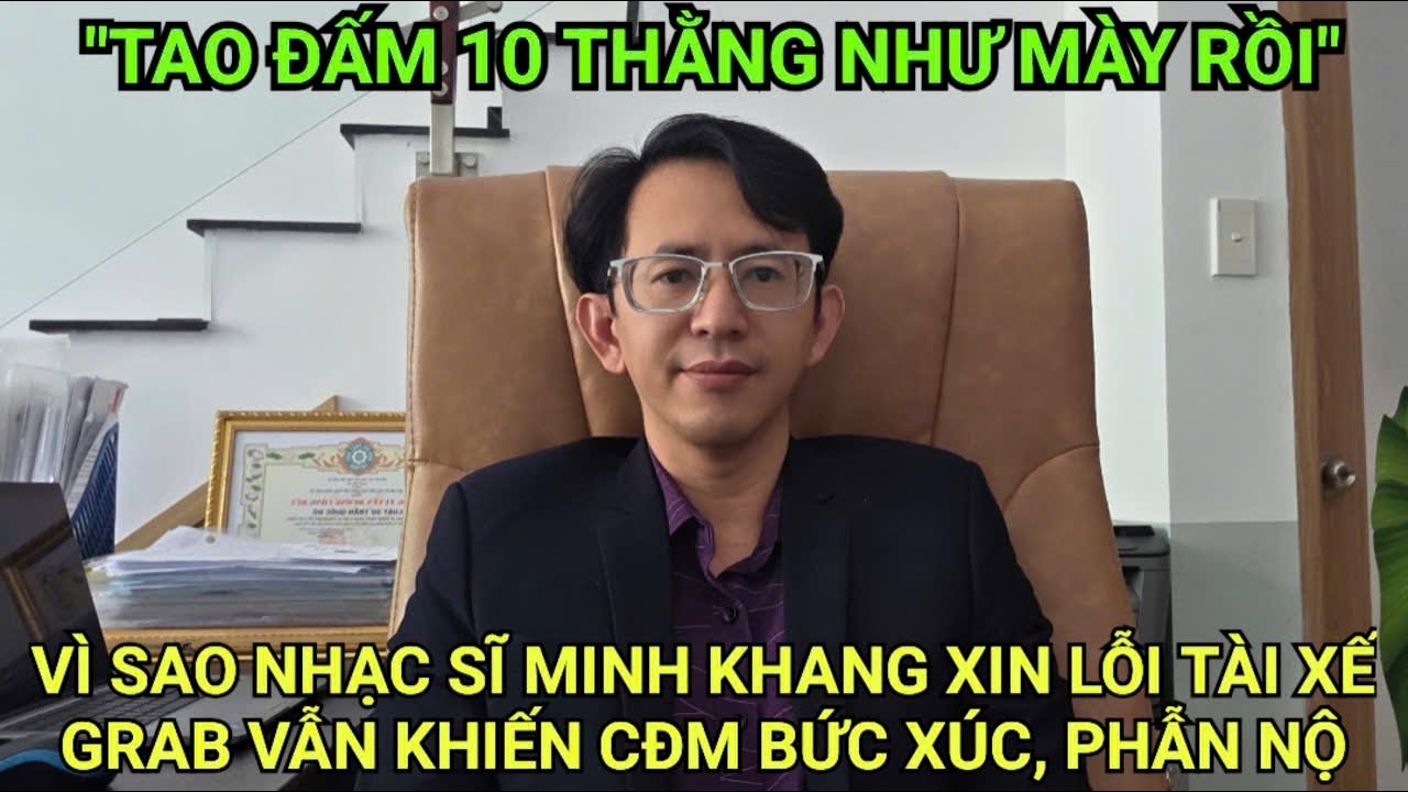 Grab chính thức lên tiếng vụ việc giữa tài xế và nhạc sĩ Minh Khang