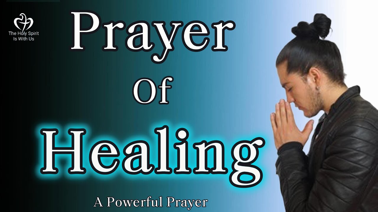 Prayer Of Healing [ A Powerful Prayer ]