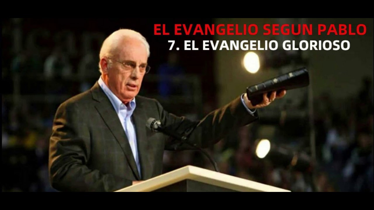 EL EVANGELIO GLORIOSO - John MacArthur