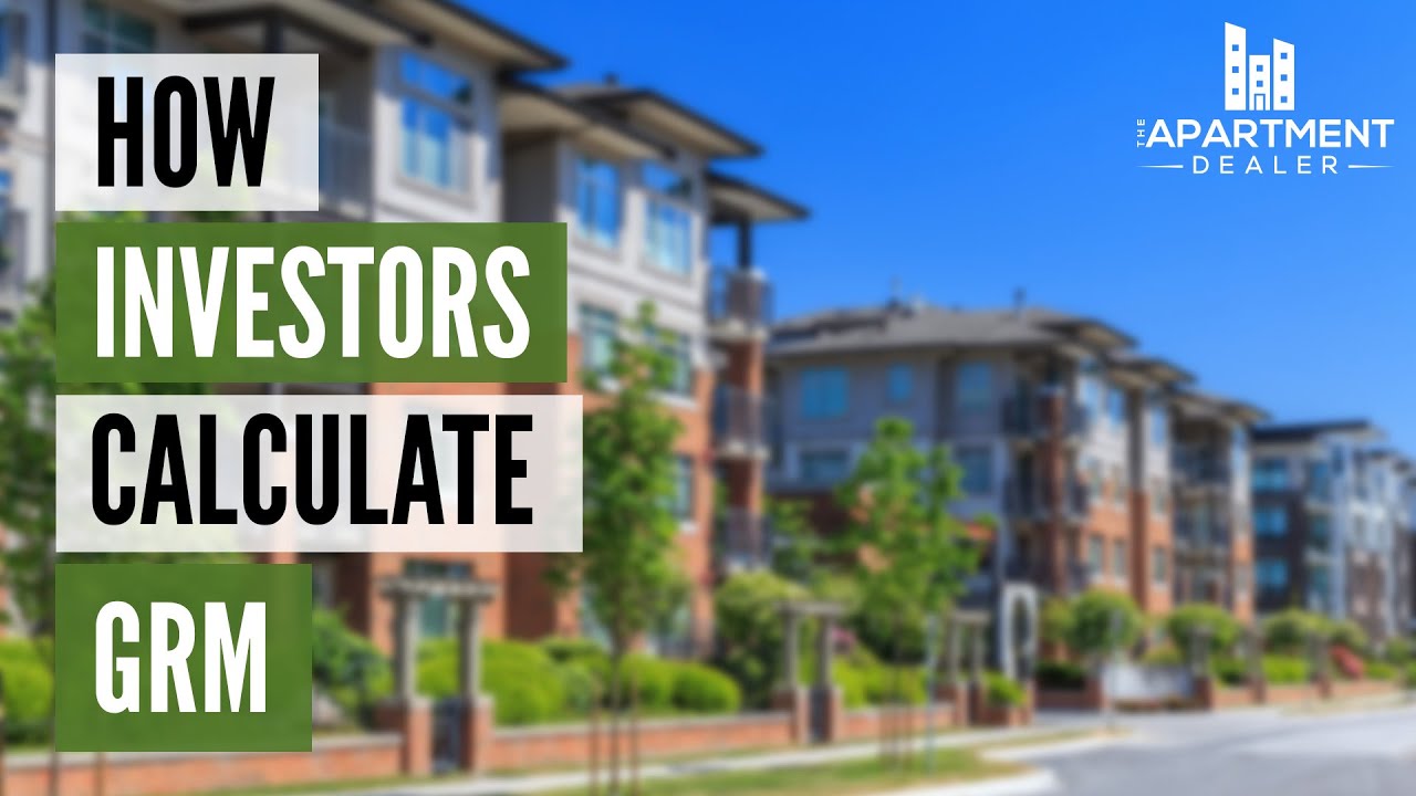 How Investors Calculate Gross Rent Multiplier (GRM)