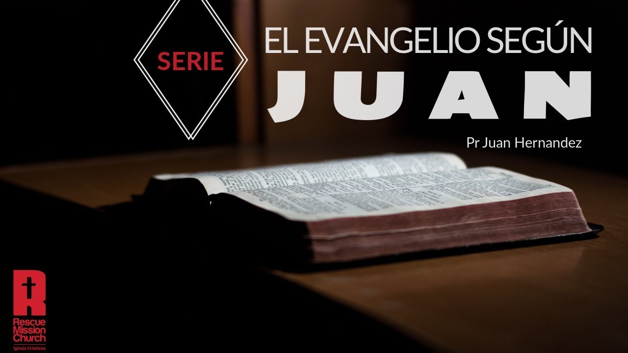 Serie - El Evangelio según Juan - Parte 1