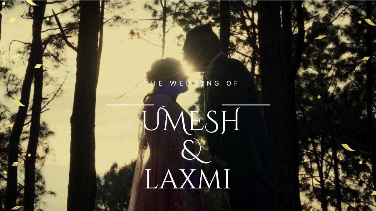 4K CINEMATIC WEDDING VIDEO II NEPALI WEDDING HIGHLIGHT II UMESH & LAXMI II A LIFETIME JOURNEY