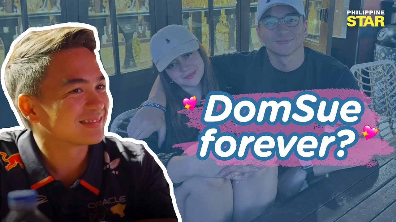 Dominic Roque sees Sue Ramirez as ‘The One’