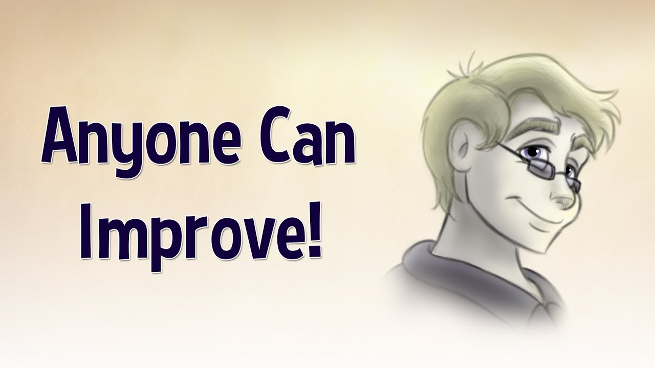 Artist Blog - Anyone Can Improve!