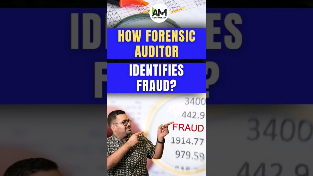How Forensic Auditor identifies fraud?