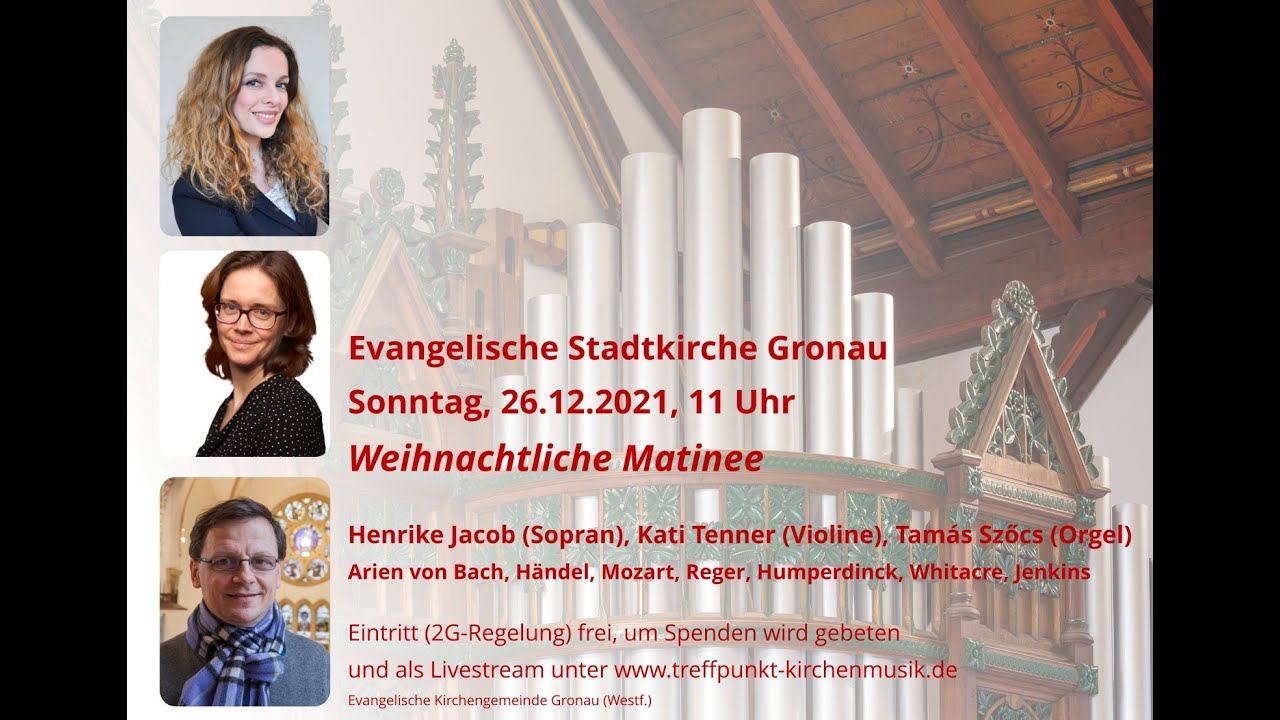 Weihnachtliche Matinee in der Ev. Stadtkirche Gronau (Westf.)
