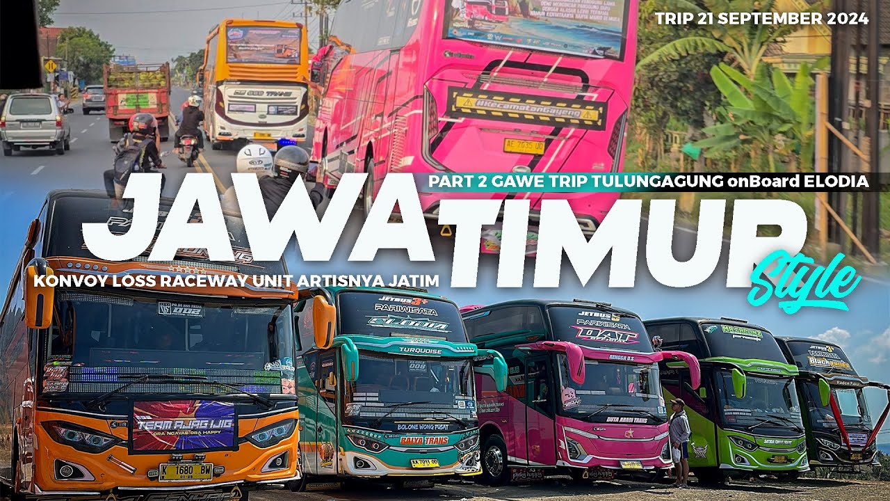 [ JATIM STYLE PUNYA SELERA 🔥 ] KESERUAN TANPA BATAS BARENG MANIA JAWA TIMUR 🔥 Trip Elodia Part 2