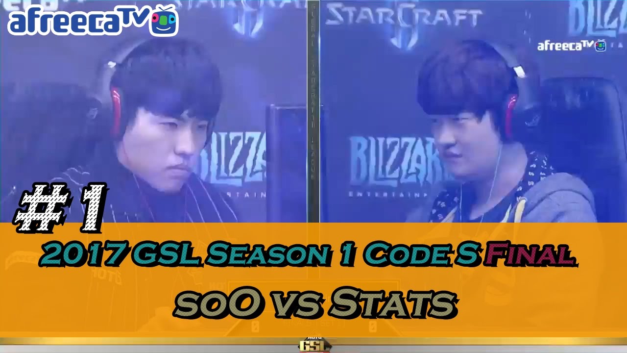 [2017 GSL Season 1]Code S Finals Set1 soO vs Stats