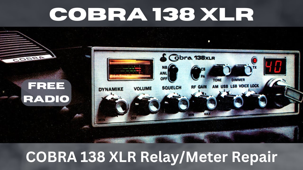 COBRA 138XLR CB Radio Replace S-Meter and Relay
