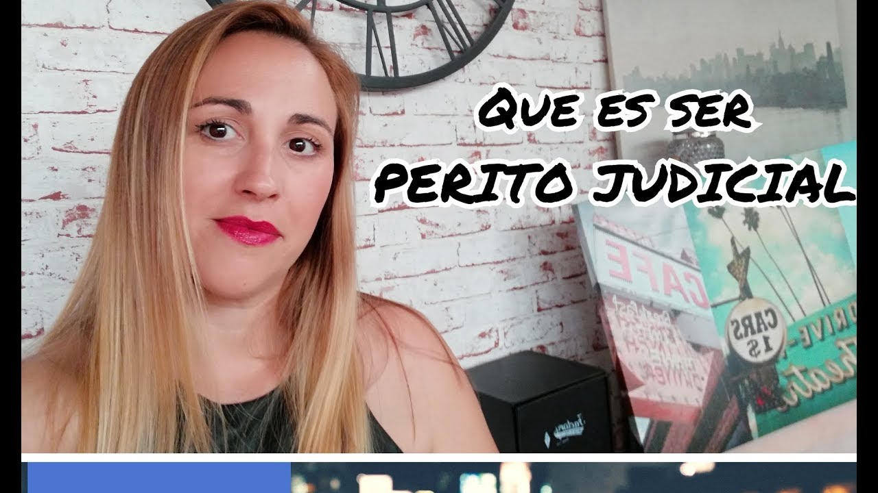 QUE es ser PERITO JUDICIAL