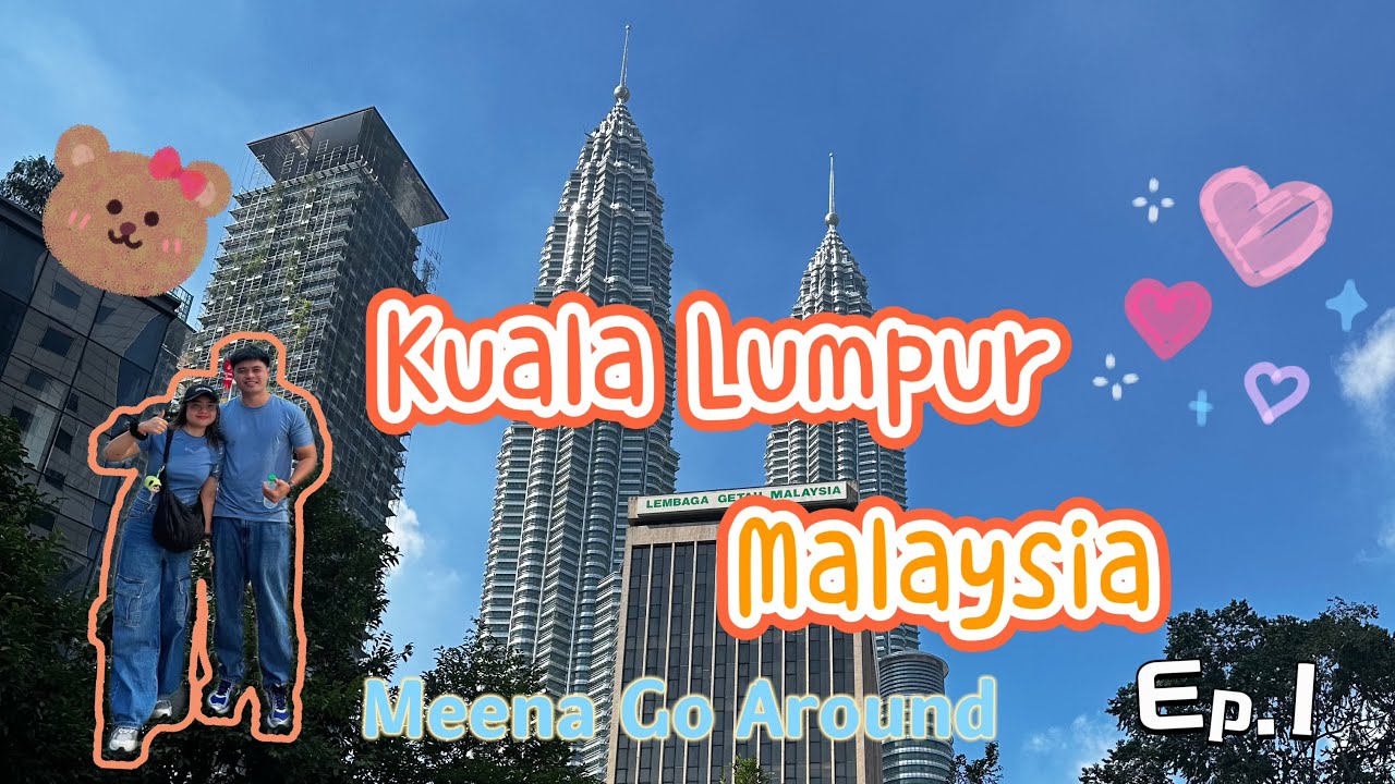 เที่ยวกัวลาลัมเปอร์เดือนเมษายน2025 | Kuala Lumpur Trip, Malaysia APR 24-26, 2025 Ep.1