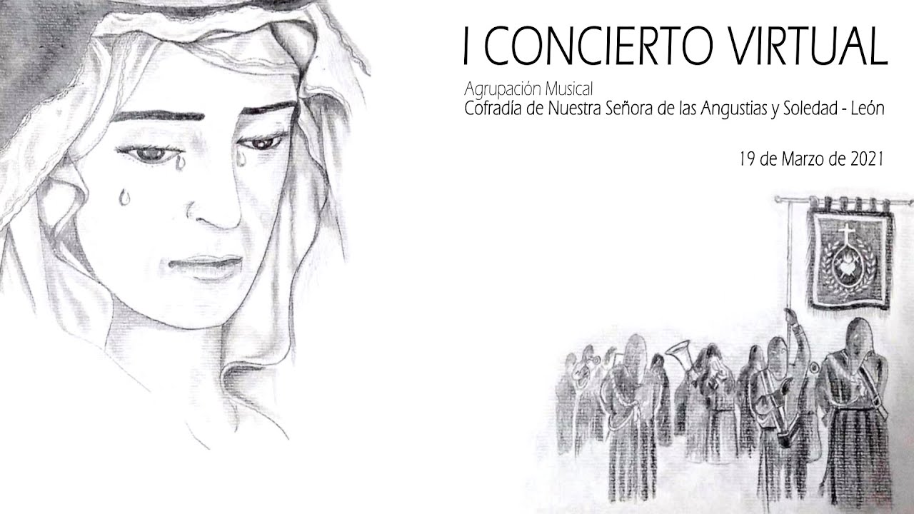 I Concierto Virtual - A.M. Angustias y Soledad (León)
