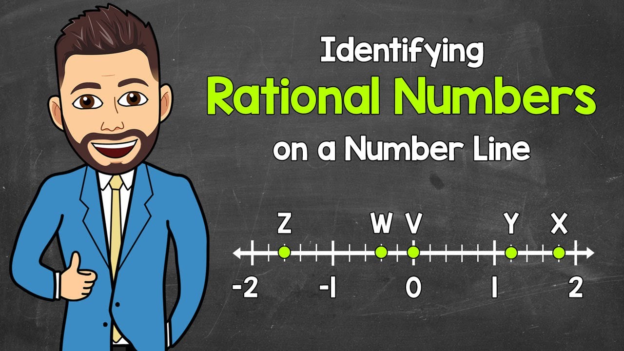 Identifying Rational Numbers on a Number Line | Math with Mr. J