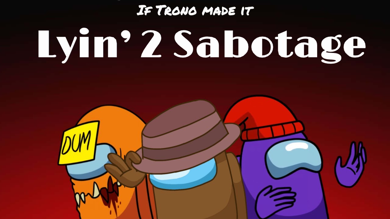 Mashup | Drew.0 x CG5 | Lyin' 2 Sabotage | if trono made it
