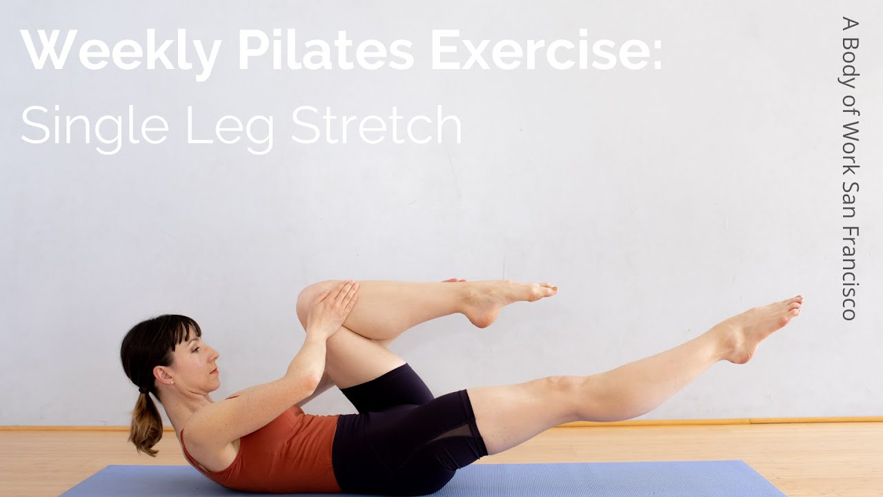 Weekly Pilates Exercise: Single Leg Stretch