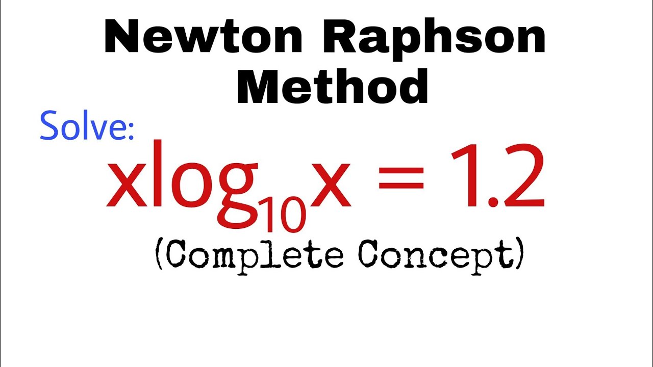 11. Newton Raphson Method | Problem#2 | Complete Concept