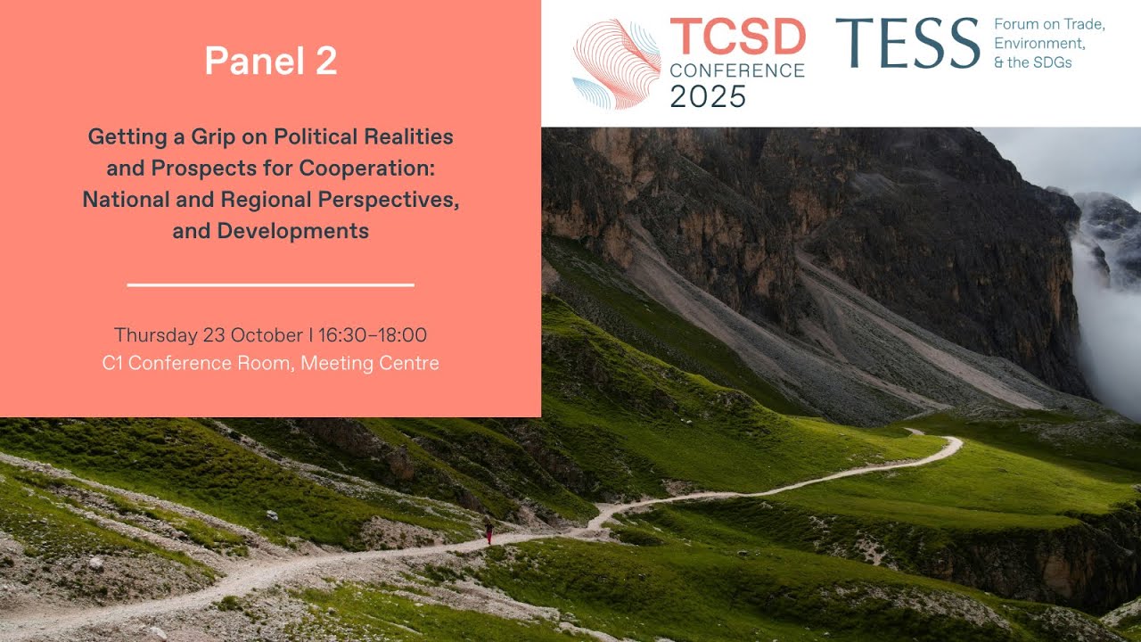 TCSD Conference 2025 | Panel 2 | Getting a Grip on Political Realities and Prospects for Cooperation