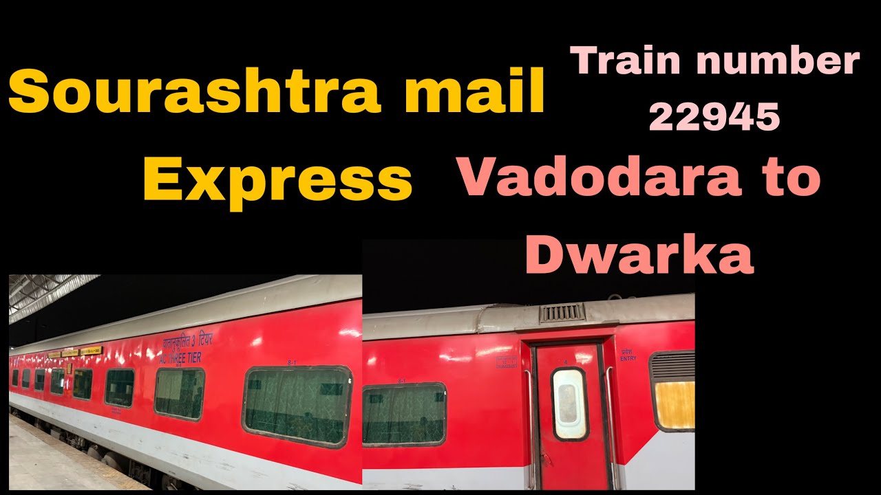 Travelling in Sourashtra mail Express train no 22945 Vadodara to Dwarka | vlog 91