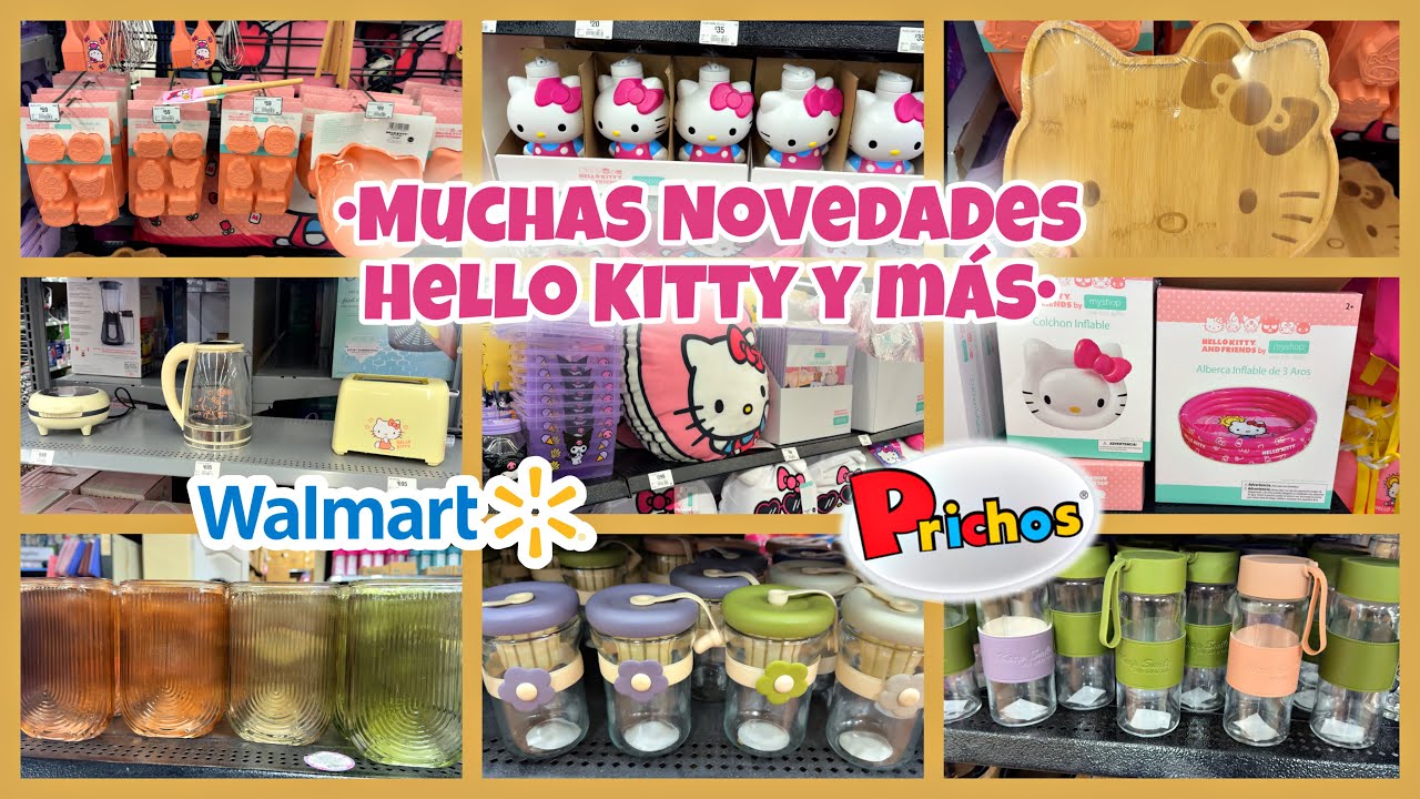 PRICHOS NOVEDADES HOGAR 🏡 NOVEDADES HELLO KITTY Y SUS AMIGOS EN WALMART 🎀 NUEVOS ELECTRODOMÉSTICOS 