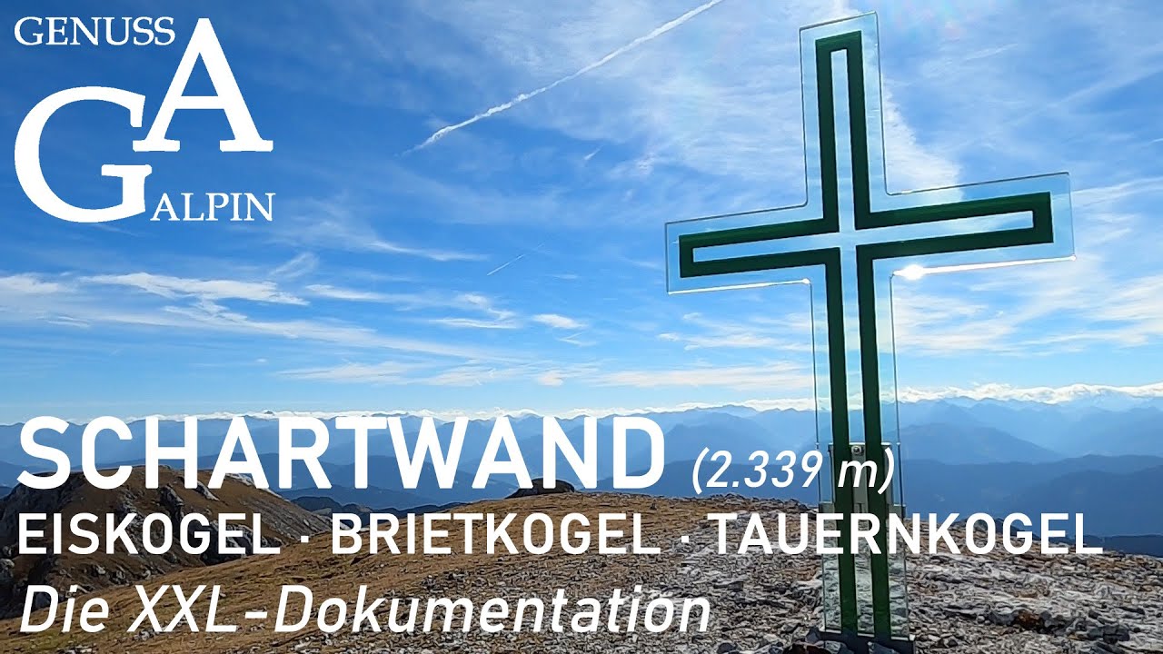 Eiskogel, Schartwand, Brietkogel und Tauernkogel (2.247 - 2.339m): Der 